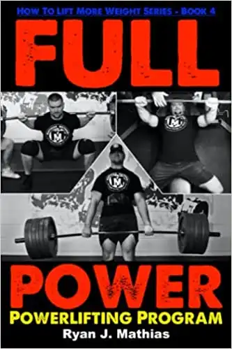 FULL POWER Powerlifting Program (How To Lift More Weight Series)