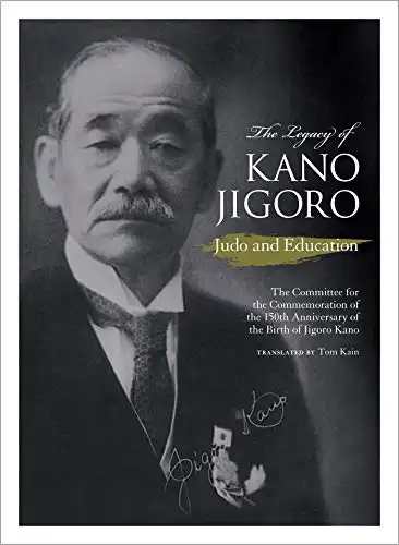 The Legacy of Kano Jigoro: Judo and Education