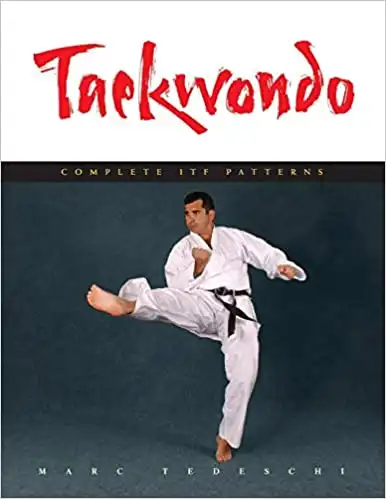 Taekwondo: Complete ITF Patterns